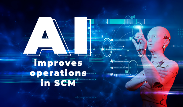 Ai improves operations in SCM