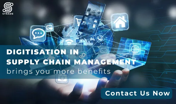 Digitisation in supply chain management